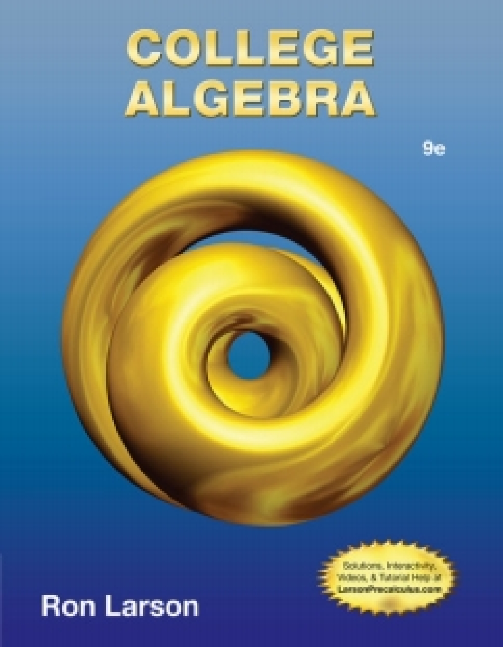 WebAssign for Larson's College Algebra, 9th Edition [Instant Access], Single-Term 9th Edition â€“ PDF/EPUB Version Downloadable
